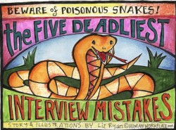 The Five Deadliest Job Interview Mistakes